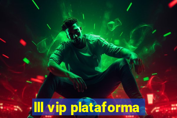 lll vip plataforma